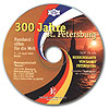 300 Jahre St. Petersburg. Russland offen fur die Welt